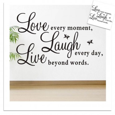 Love every moment Laugh every day Live Beyond Words Wall Decal Sticker ZY1002