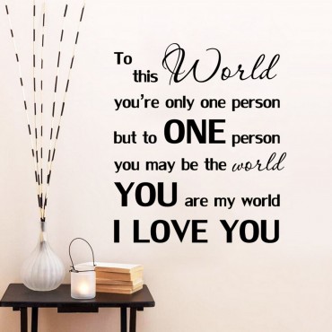 You are my world Wall Decal Sticker