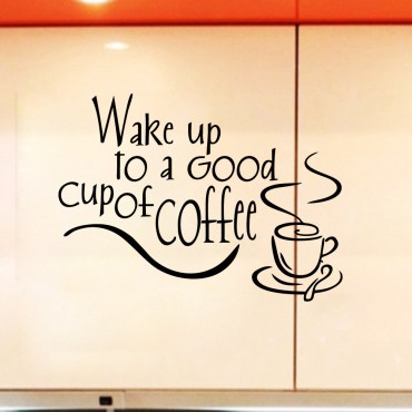 Wake up to a Good Cup of Coffee Wall Decal Sticker